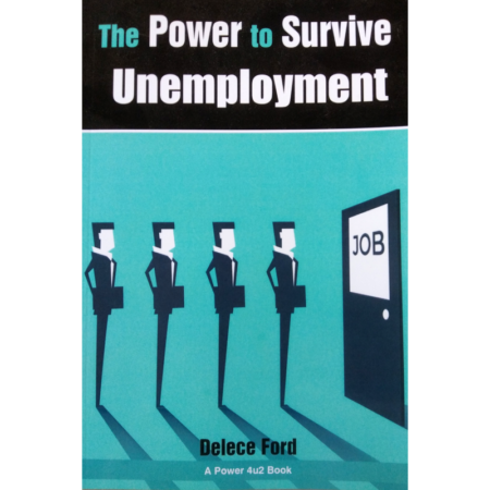 The Power To Survive Unemployment